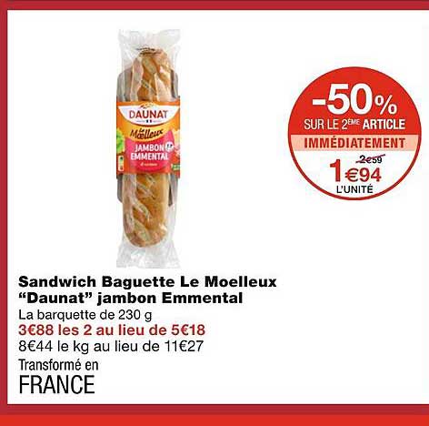 Sandwich Baguette Le Moelleux Daunat Jambon Emmental