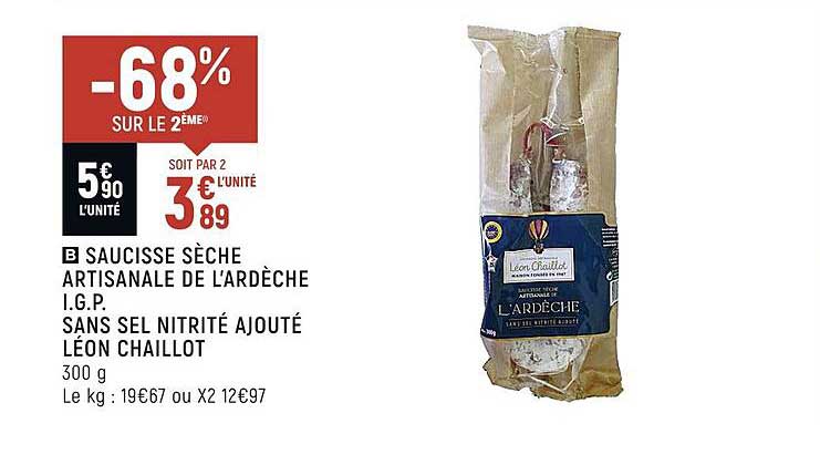 saucisse sèche artisanale de l'ardèche i.g.p. sel nitrité ajouté léon chaillot