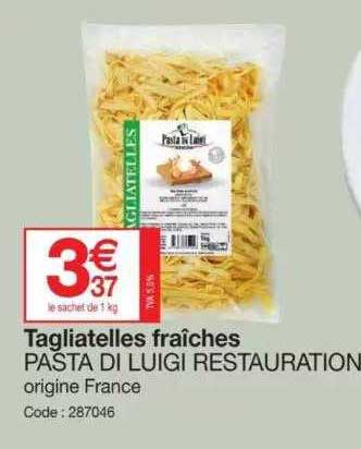 tagliatelles fraîches pasta di luigi restauration