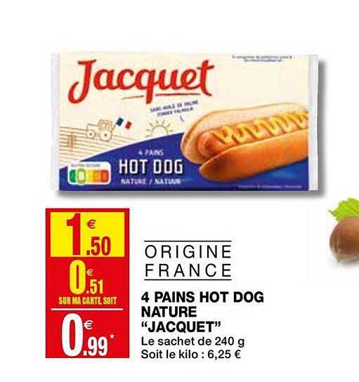 4 Pains Hot Dog Nature Jacquet