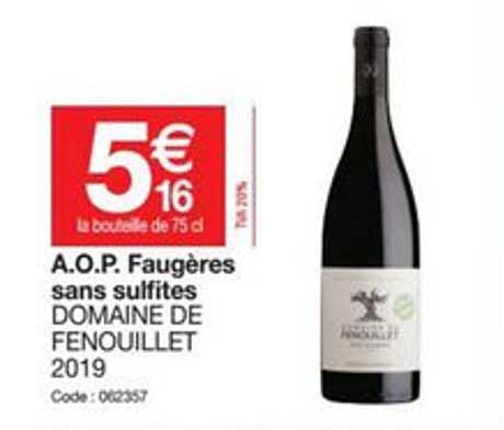 a.o.p. faugères sans sulfites domaine de fenouillet 2019