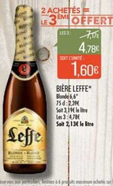 bière leffe 2 achetés = le 3ème offert