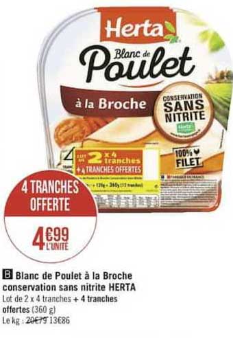 blanc de poulet à la broche conservation sans nitrite herta + 4 tranches offertes