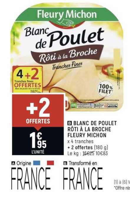 blanc de poulet rôti à la broche fleury michon +2 offertes