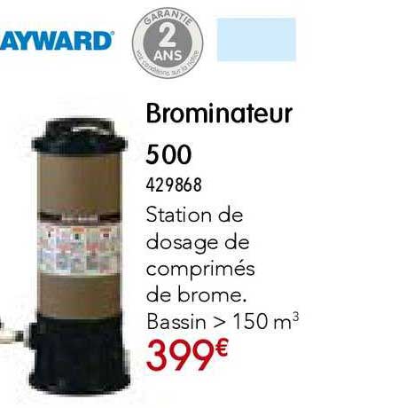 Brominateur 500 Ayward