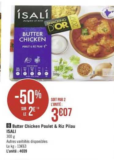 butter chicken poulet & riz pilau isali -50% sur le 2e