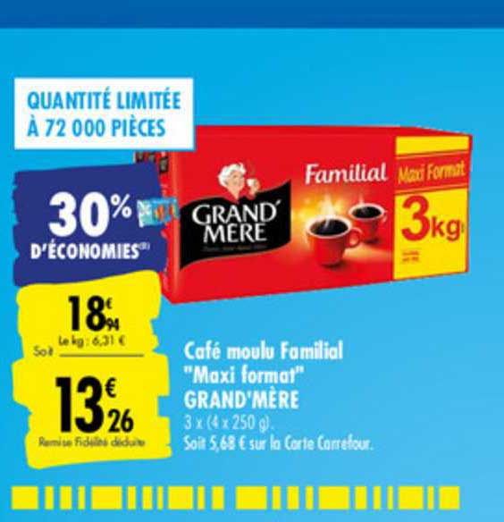 café moulu familial "maxi format" grand'mère