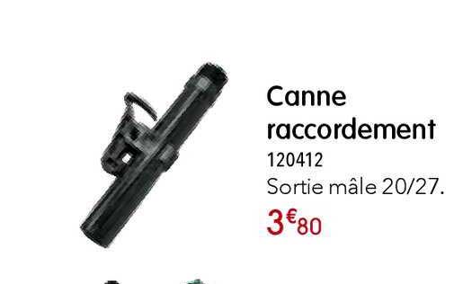 canne raccordement