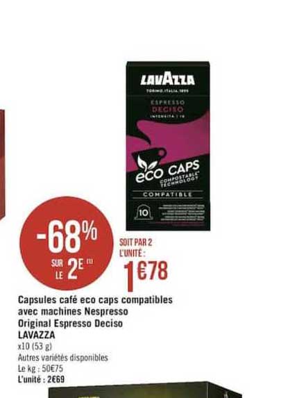 capsules café eco caps compatibles avec machines nespresso original espresso deciso lavazza -68% sur le 2e