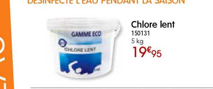 chlore lent