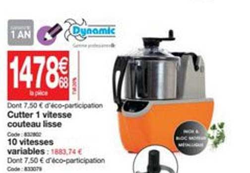 cutter 1 vitesse couteau lisse 10 vitesses variables