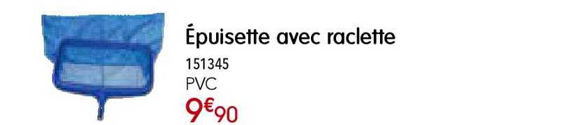 épuisette Avec Raclette