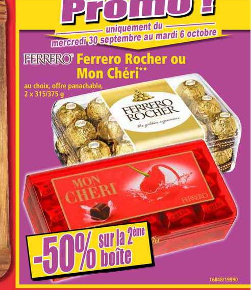 ferrero ferrero rocher ou mon chéri -50% sur la 2ème boîte