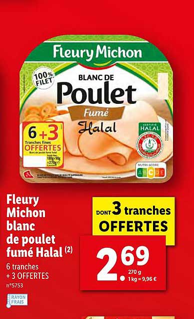 Fleury Michon Blanc De Poulet Fumé Halal 6+3 Offertes
