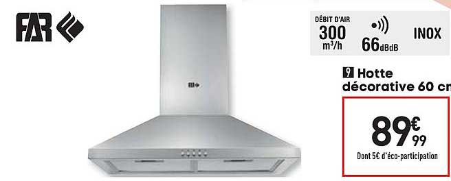 hotte décorative 60 cm far