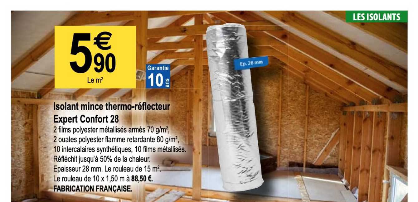 isolant mince thermo réflecteur expert confort 28