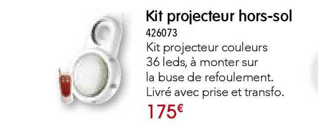 Kit Projecteur Hors Sol