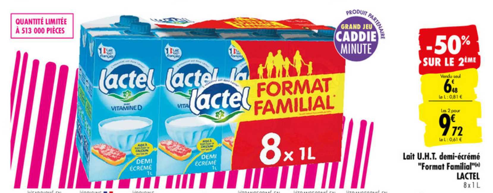 lait u.h.t. demi écrémé "format familial" lactel -50% sur le 2ème