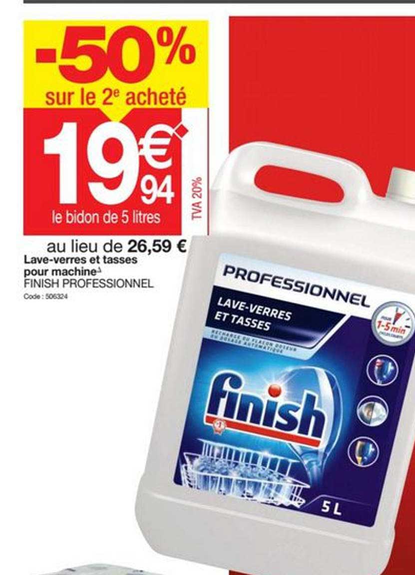lave verres et tasses pour machine finish professionnel -50% sur le 2e acheté