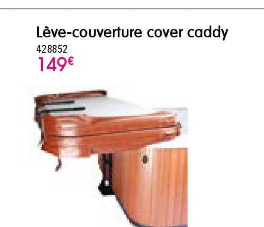 lève couverture cover caddy
