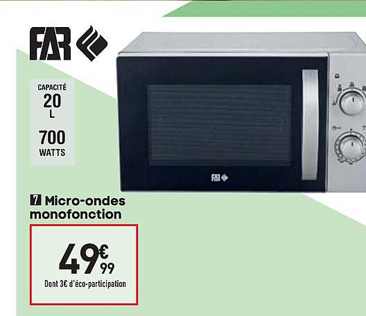 micro ondes monofonction far
