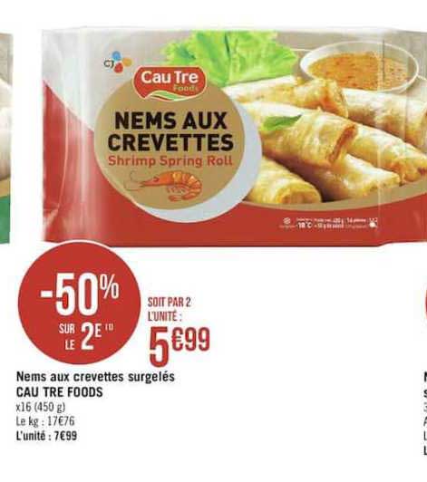 nems aux crevettes surgelés cau tre foods -50% sur le 2e