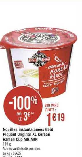 nouilles instantanées goût piquant original xl korean ramen cup mr. min -100% sur le 3e