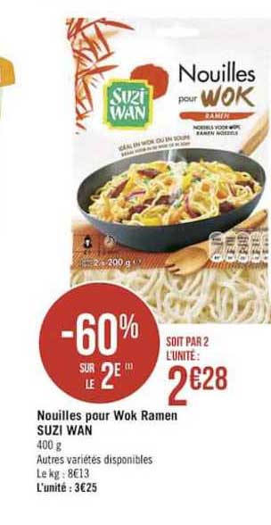 nouilles pour wok ramen suzi wan -60% sur le 2e