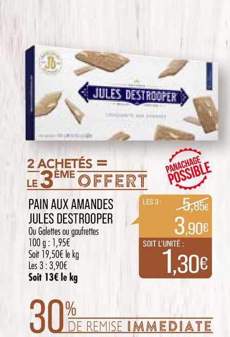 pain aux amandes jules destrooper 2 achetés = le 3ème offert