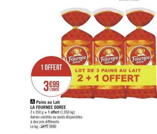 pains au lait la fournée dorée 2+1 offert