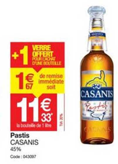 pastis casanis +1 verre offert pour l'achat d'une bouteille