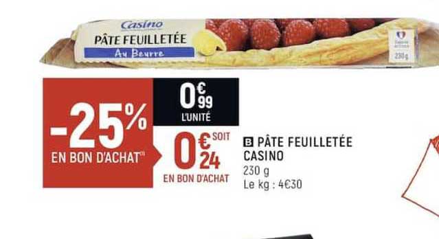 pâte feuilletée casino -25% en bon d'achat