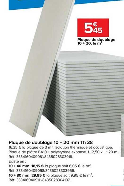 plaque de doublage 10 + 20 mm th 38