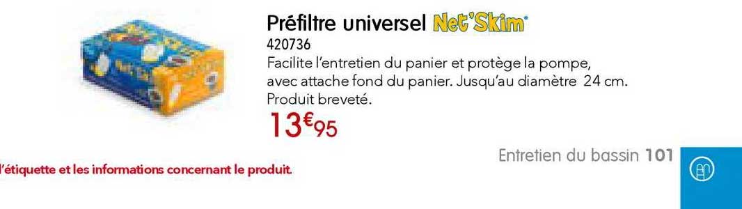 préfiltre universel net'skim