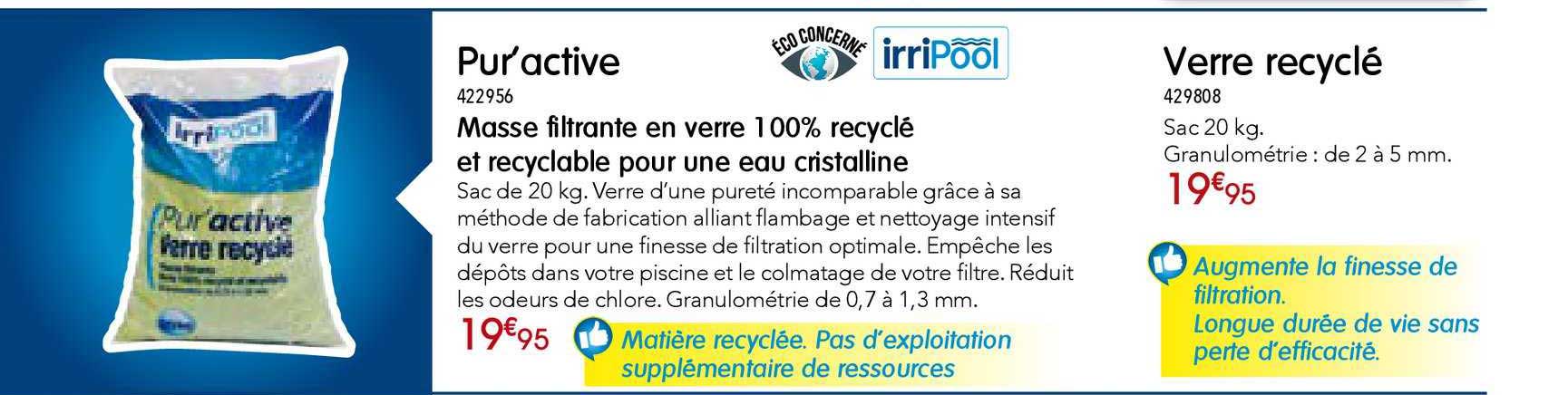 Pur'active Masse Filtrante En Verre 100% Recyclé Et Recyclable Pour Un Eau Cristalline Verre Recyclé Irripool