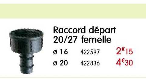 raccord départ 20 27 femelle