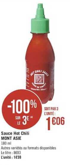 sauce hot chili mont asie -100% sur le 3e