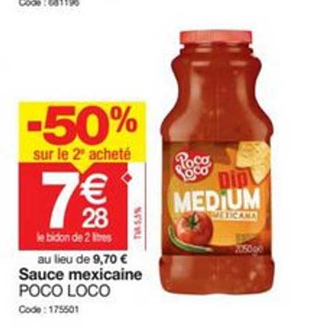 sauce mexicaine poco loco -50% sur le 2ème acheté