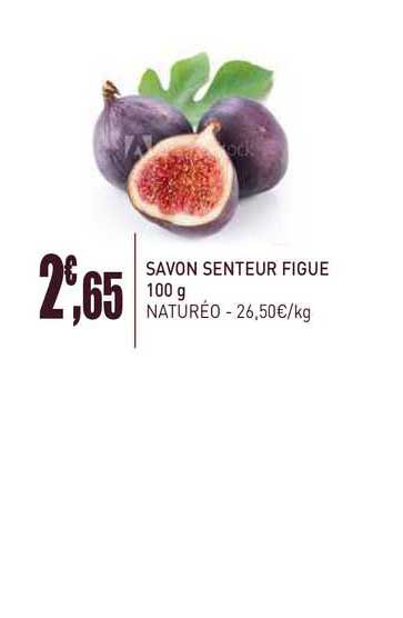 savon senteur figue