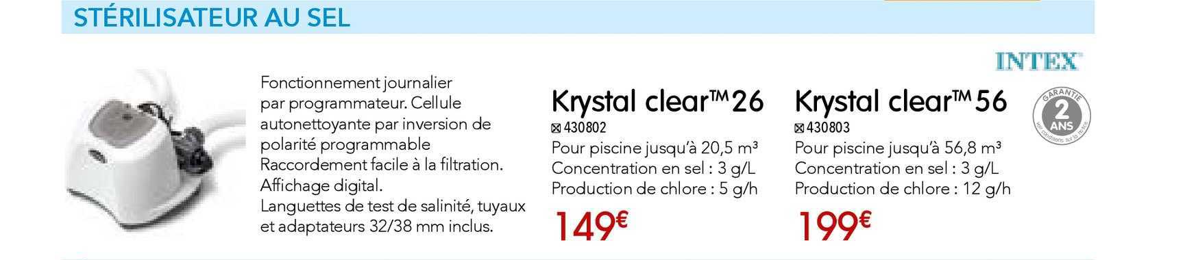 stérilisateur au sel krystal clear tm 26 krystal clear tm 56 intex