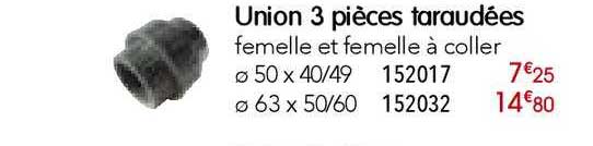 union 3 pièces taraudées