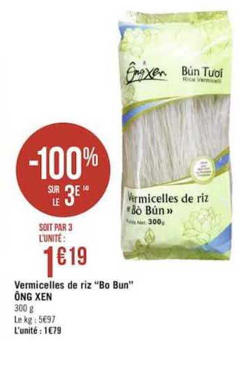 vermicelles de riz bo bun ong xen -100% sur le 3e