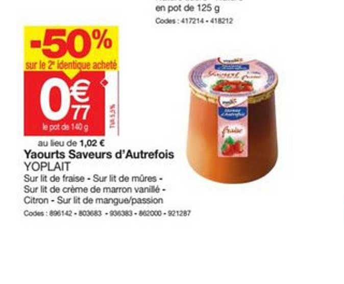 yaourts saveurs d'autrefois yoplait -50% sur le 2e identique acheté