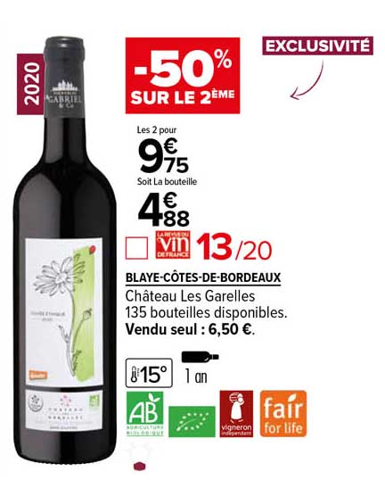 blaye-côtes-de-bordeaux château les garelles -50% sur le 2ème