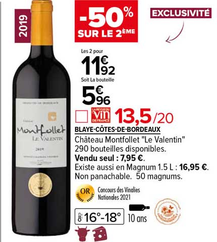 blaye-côtes-de-bordeaux château montfollet "le valentin" -50% sur le 2ème