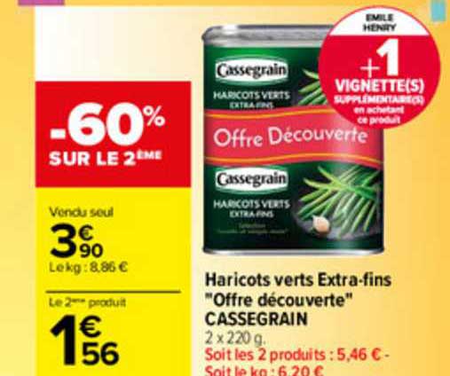 haricots verts extra-fins "offre découverte" cassegrain