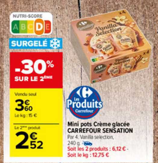 mini pots crème glacée carrefour sensation
