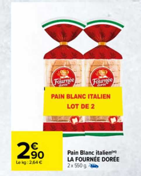 Pain Blanc Italien La Fournée Dorée