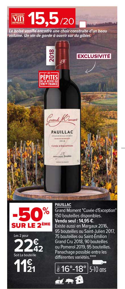 pauillac grand moment "cuvée d'exception" -50% sur le 2ème