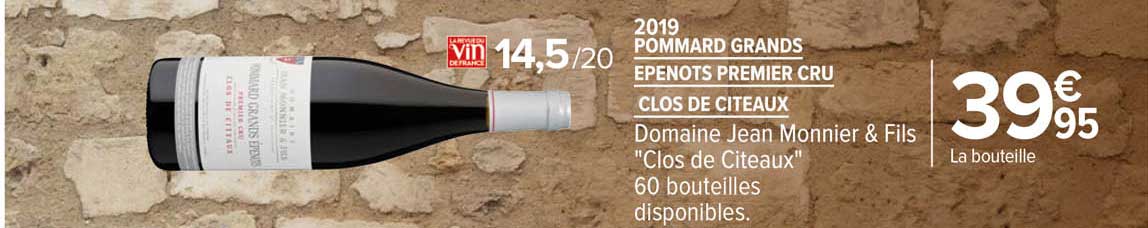 pommard grands epenots premier cru clos de citeaux domaine jean monnier & fils 2019